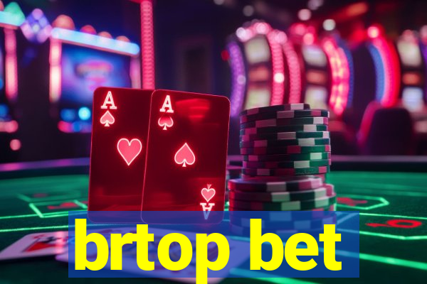 brtop bet